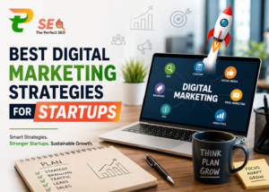 Best digital marketing strategies for startups